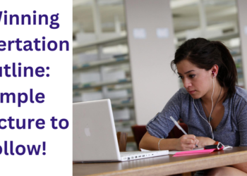 A Winning Dissertation Outline: Simple Structure to Follow!