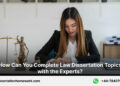Law Dissertation Topics