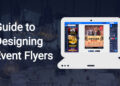 Guide to Designing Event Flyers