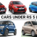 Budget-Friendly Cars: Best Picks Under 5 Lakh