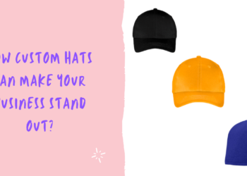 How Custom Hats Can Make Your Business Stand Out?
