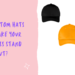 How Custom Hats Can Make Your Business Stand Out?